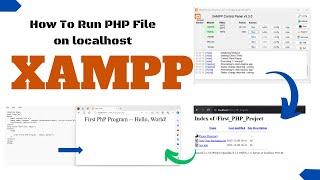 How to Run PHP File on localhost |Complete guide for using XAMPP Server