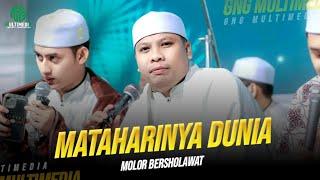 Ya Laqolbin II Azka Taslimi II Mataharinya Dunia II Molor Bersholawat