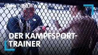 Der Kampfsport-Trainer - Mit Mixed Martial Arts  auf den richtigen Weg | SWR Doku