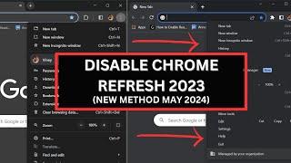How to Disable Chrome Refresh 2023 UI (New Method May 2024)