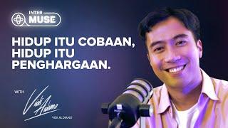 INTERMUSE : Hidup Itu Cobaan, Hidup Itu Penghargaan (ft. Vidi Aldiano) - Eps #13