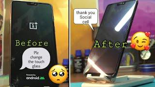 ONEPLUS 6 TOUCH GLASS REPLACE || NO NEED FOR DISPLAY REPLACEMENT || SOCIAL CELL ||