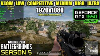 GTX 1650 Super | PUBG - Season 5 - 1080p All Settings