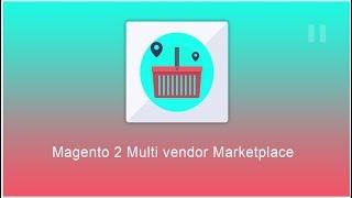 Multi Vendor Marketplace - Magento 2 Extensions