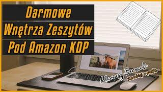 Darmowe Wnętrza Zeszytów Pod Amazon KDP 