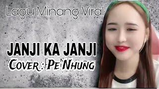 Pe Nhung Janji Ka Janji || Artis Vietnam Lagu Minang #viraltiktok
