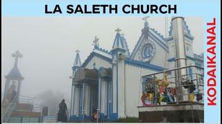 La Saleth Church  Kodaikanal | Full Cloud and Rain View | More than 100 Years Old Church Kodaikanal|