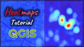 QGIS Heatmaps Tutorial