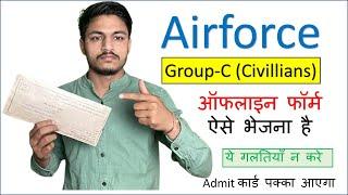 How to Apply for Indian Airforce Group-C Civilian Posts Offline | Step By Step