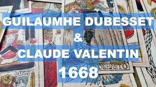 Guilaumhe Dubesset & Claude Valentin 1668