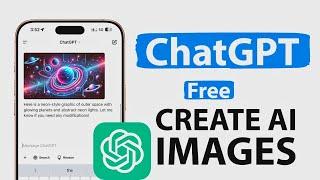 How To Create Ai Images Using Chatgpt For Free on Mobile