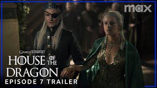 House of the Dragon Season 2 | EPISODE 7 PROMO TRAILER | Max