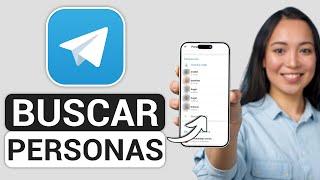 Cómo buscar personas en Telegram (NUEVO MÉTODO 2025)