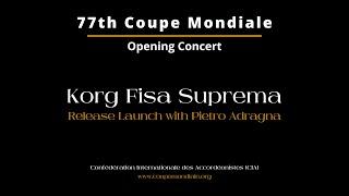 Korg Fisa Suprema Launch at 2024 Coupe Mondiale Opening