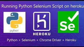 How to deploy python selenium script on Heroku