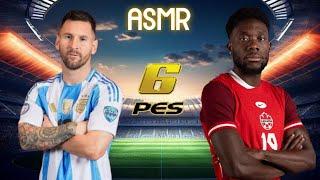 ASMR - SEMIFINAL COPA AMÉRICA - ARGENTINA VS. CANADÁ (PES 6)