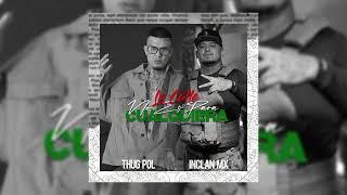 InclanMx Ft Thug Pol - La Calle no es Para Cualquiera 