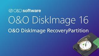 O&O DiskImage - Creating an O&O DiskImage RecoveryPartition