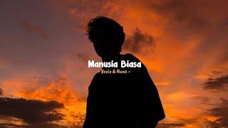 yovie & nuno - manusia biasa | speed up + reverb