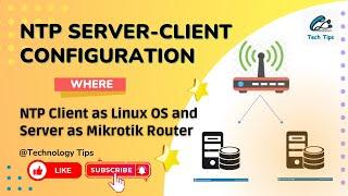 How to Configure Linux OS as NTP Client with NTP Server as Mikrotik Router