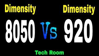 Dimensity 8050 VS Dimensity 920 | Which is best?| Dimensity 920 VS Dimensity 8050