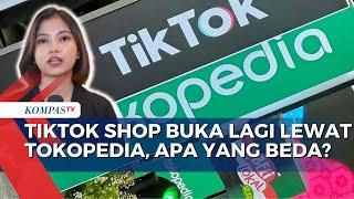 Tiktok Shop Buka Lagi Lewat Tokopedia, Tak Akan Jual Baju dan Produk Impor Lagi?