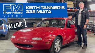 Keith's 338 Timecapsule Canadian Miata (FM Live)