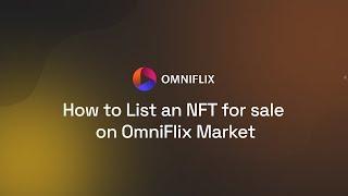 OmniFlix Market - How to list an NFT for sale (walkthrough)