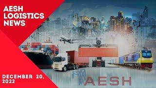 AESH Logistics News (20.12.2022)