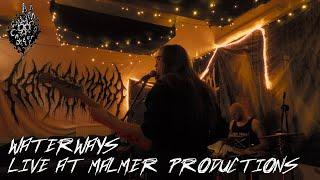 Waterways (Live at Malmer Productions) - Cavern Deep