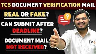 TCS Document Verification Mail || Can I Submit Document After Deadline? | Document Mail Not Received