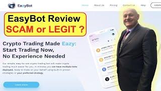 EasyBot Review SCAM or LEGIT