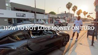 How To Not Lose Money on Turo - Warning to Turo Hosts