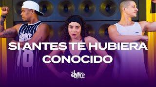 Si Antes Te Hubiera Conocido - KAROL G | FitDance (Choreography)