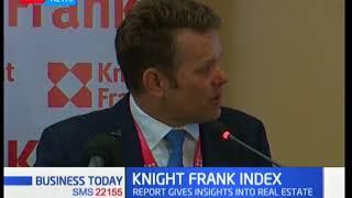 Knight Frank Index Report shows that Kenyan economy is growing steadily