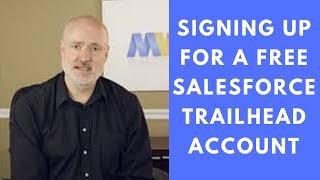 Signing up for a Free Salesforce Trailhead Account