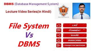 Difference  file system and DBMS | File system vs DBMS | Disadvantage of file system| Lecture-4