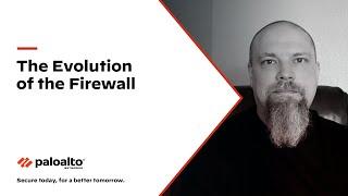 The Evolution of the Firewall