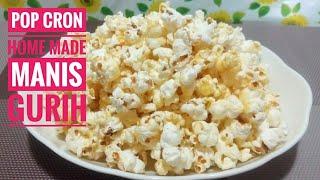 CARA MEMBUAT POP CORN MANIS