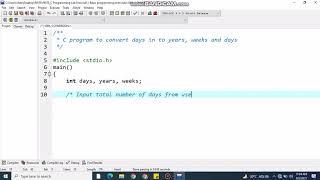 Write a C program to convert days into years, weeks and days.