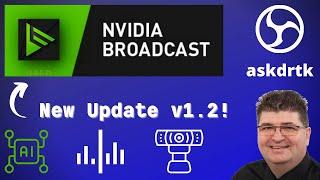 NVidia Broadcast Audio and Video Review - New Update v1.2!