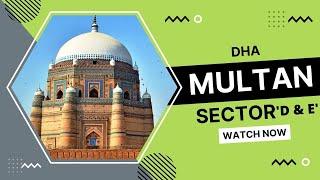 DHA Multan (Sector- D & E)
