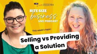 Selling vs Providing a Solution