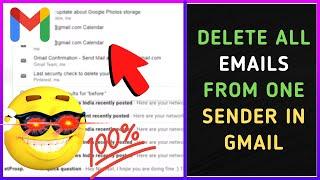 How to Delete all Emails From one Sender in Gmail?
