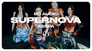 aespa (에스파) - Supernova [8D AUDIO] USE HEADPHONES