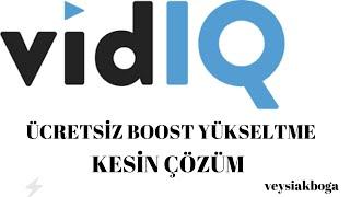 VİDIQ ÜCRETSİZ BOOST NASIL YAPILIR?  vidiq pro free