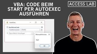 VBA-Code beim Start per AutoExec ausführen