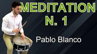 Meditation N.1 (Casey Cangelosi) for snare drum // performed by Pablo Blanco