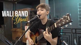 Wali Band - Yank | Cover Chika Live Music Cover @rm_bahagiarangkas