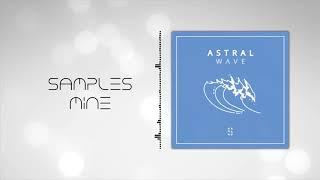 Samplified - Astral Wave [FREE SAMPLE PACK]